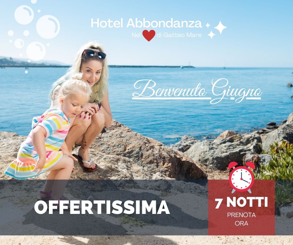 Hotel Abbondanza – Offerta Giugno